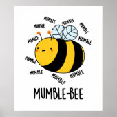 Mumble bee Funny Insect Pun Poster (Voorkant)