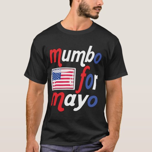 mumbo voor mayo t-shirt (Voorkant)