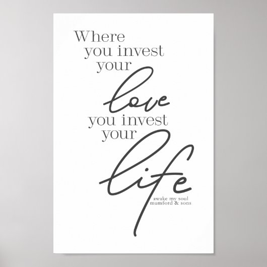 Mumford & Sons Art - Investeer je liefde, leven Poster (Voorkant)