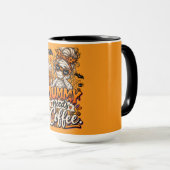 "Mummie heeft koffie nodig." Mok (Voorkant rechts)
