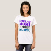 Mummu promoot geweldige Moms T-shirt (Voorkant volledig)