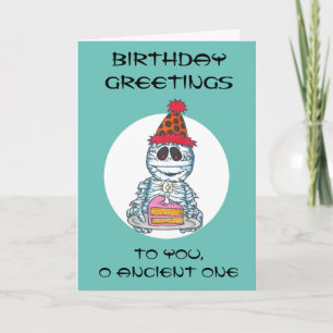 Mummy B-Day Card BIRTHDAY GREETINGS OF ANCIENT ONE Kaart