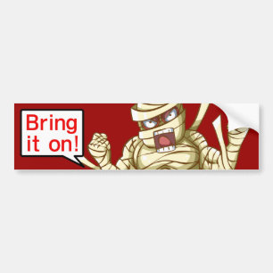 Mummy (breng het op!) bumpersticker