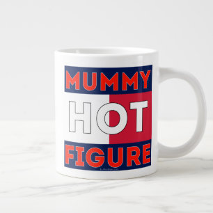 Mummy Hot Figuur Grote Koffiekop