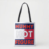 Mummy Hot Figuur Tote Bag (Voorkant)