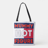 Mummy Hot Figuur Tote Bag (Achterkant)