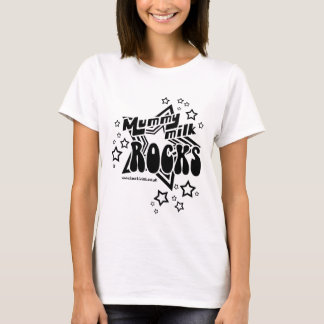 Mummy Milk Rocks T-shirt