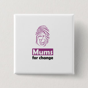 Mums voor verandering van vierkante badge. button 5,1 cm