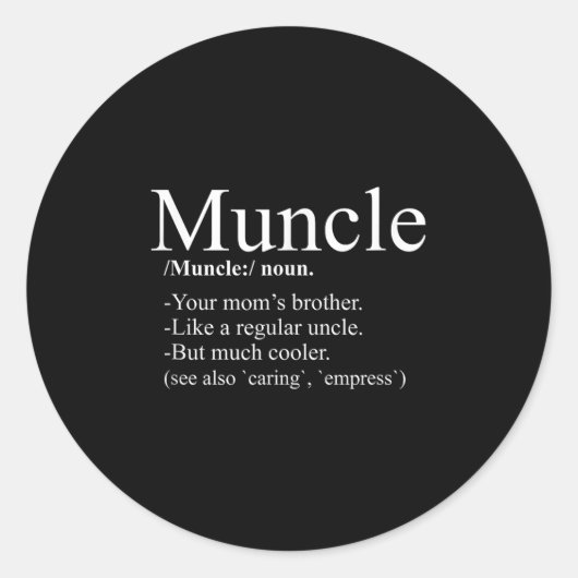 Muncle Uncle Definition Funny Uncle T Shirt Ronde Sticker (Voorkant)
