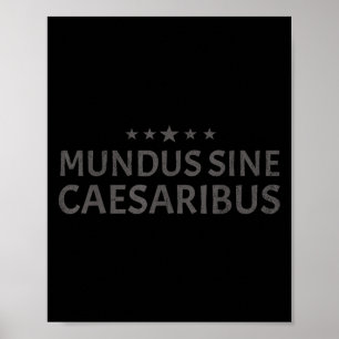 Mundus Sine Caesaribus  ontwerp offerte voor mij Poster