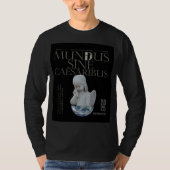 Mundus Sine Caesaribus T-shirt | Unieke kunst (Voorkant)