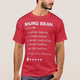 Mung Bean Definition betekent _ Funny T-shirt