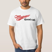 Munger Good Call 2007 gif T-shirt (Voorkant)