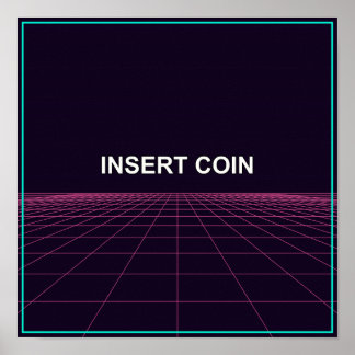 Munt invoeren - Retro Arcade-rasterposter Poster
