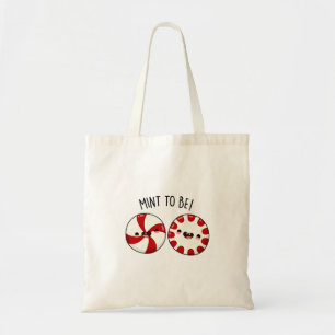 Munt Om Grappig Zoete Snoep Punt Tote Bag
