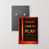 Munten invoeren om Retro Arcade Pinback-knop te sp Button (Voorkant / Achterkant)