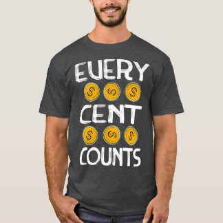 Muntverzamelaar Elke cent telt Numismatist T-shirt
