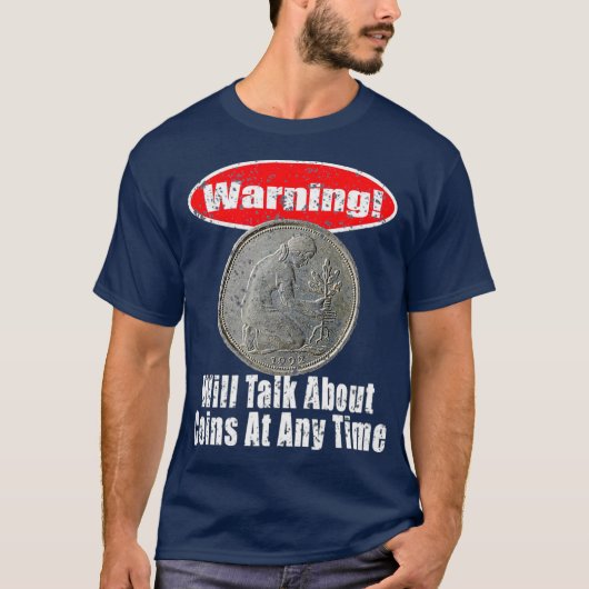 Muntverzamelaar Gift Numismatica Verzamelen Geld T-shirt (Voorkant)