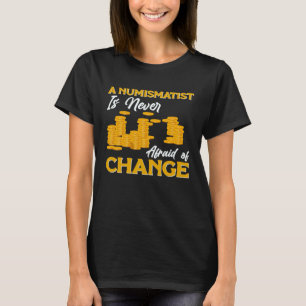 Muntverzamelaar Munten verzamelen Numismatist Coin T-shirt