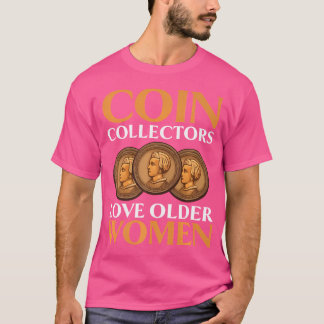 Muntverzamelaar Numismatist Valuta Muntverzameling T-shirt