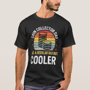 Muntverzamelaar Vader Grappige Numismatiek Munt T-shirt