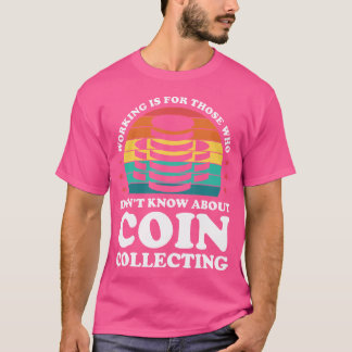 Muntverzamelaars Munten N T-shirt