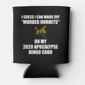 Murder Hornets 2020 Apocalypse Bingo Blikjeskoeler (Voorkant)