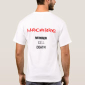 MURDER, KILL, DOOD, MORTUARY (MACABRE) T-SHIRT (Achterkant)