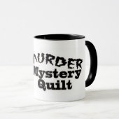 Murder Mystery Quilt mok (Voorkant rechts)