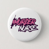 Murder Nurse Button (Voorkant)