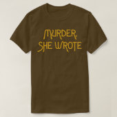 Murder Zij Wrote T-shirt (Design voorkant)
