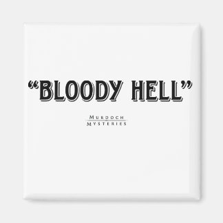 Murdoch Mysteries Quote Magnet