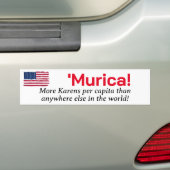 Murica...Meer Karens per Capita Bumpersticker (Op auto)
