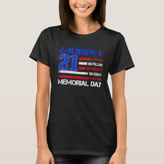Murph 2021 Memorial Day Workout Patriotic WOD T-shirt (Voorkant)