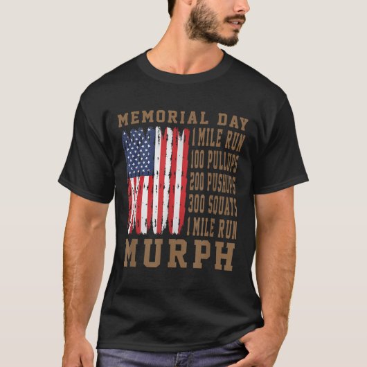 Murph Challenge Memorial Day Workout Amerikaans T-shirt (Voorkant)