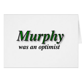 Murphy was een optimist - Murphy's Law