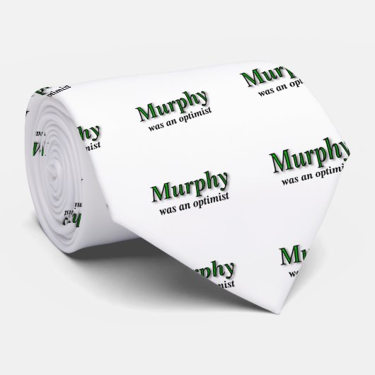 Murphy was een optimist - Murphy's Law Stropdas (Opgerold)