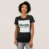 Murphy was een optimist - Murphy's Law T-shirt (Voorkant volledig)
