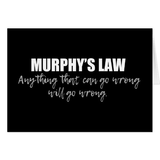 Murphy's Law Science Adage Card (Voorkant Horizontaal)