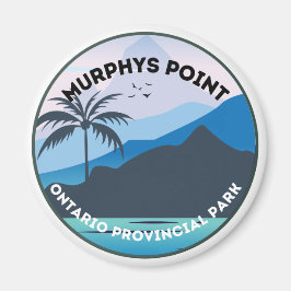 Murphys Point Ontario Provincial Park Magnet