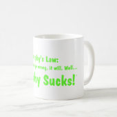 Murphy's wet...Murphy Sucks. Koffiemok (Voorkant rechts)