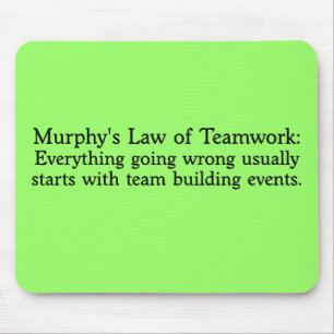 Murphy's Wet voor Teamwork Muismat