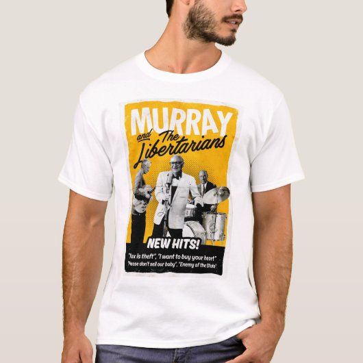 Murray en de libertariërs t-shirt (Voorkant)