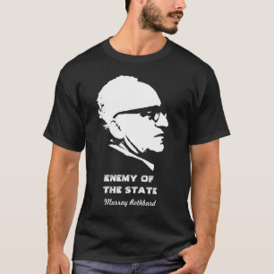 Murray Rothbard Enemy van de staat T-shirt