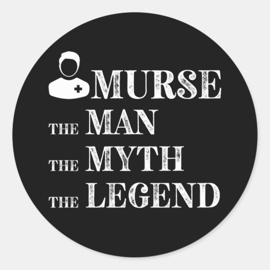 Murse Man Myth Legend Male Nurse RN Ronde Sticker (Voorkant)