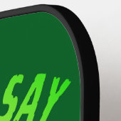 Muscled Up Pickle Someone Say Pickleball Paddle (Links Detail)