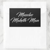 Muscles Maketh Man - Workout Inspirerend Rechthoekige Sticker (Tas)
