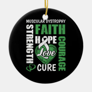 Musculaire dystrofie Faith Strength Hope Love Cour Keramisch Ornament
