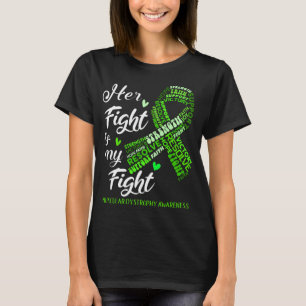 Musculaire dystrofie Haar gevecht is mijn strijd T-shirt