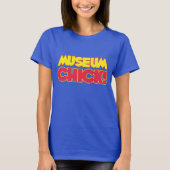 Museum Chick T-Shirt (Voorkant)